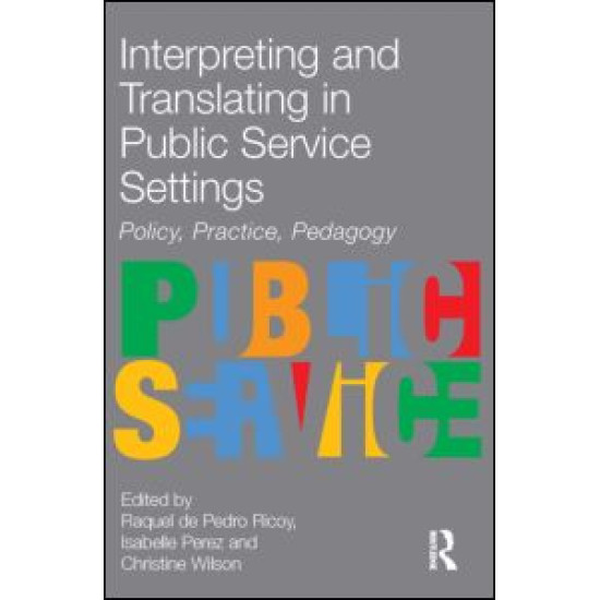 Interpreting and Translating in Public Service Settings