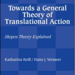 Towards a General Theory of Translational Action