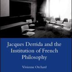 Jacques Derrida and the Institution of French Philosophy