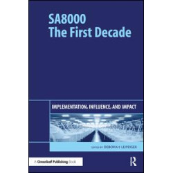 SA8000: The First Decade SA8000: The First Decade