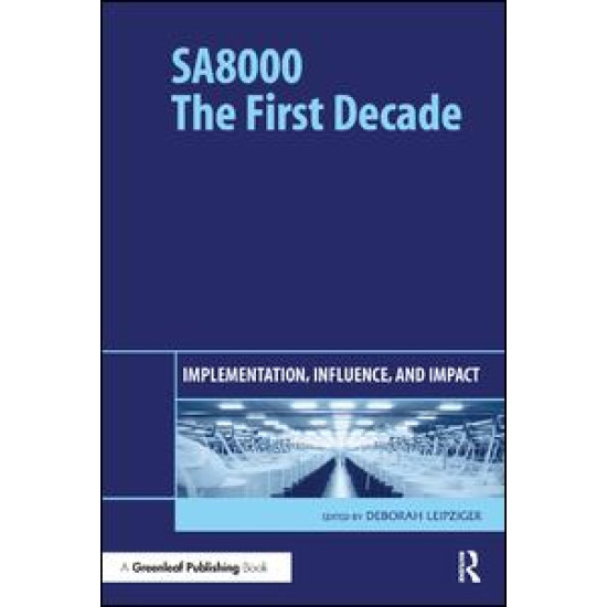 SA8000: The First Decade SA8000: The First Decade