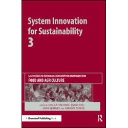 System Innovation for Sustainability 3 System Innovation for Sustainability 3