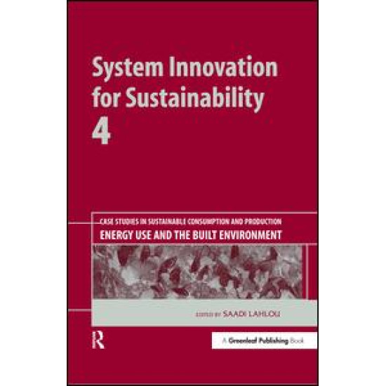 System Innovation for Sustainability 4 System Innovation for Sustainability 4
