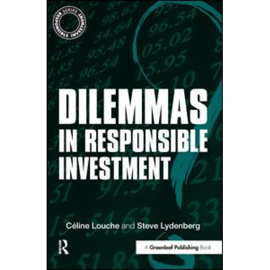 Dilemmas in Responsible Investment Dilemmas in Responsible Investment
