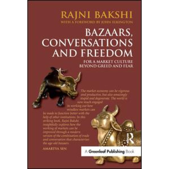 Bazaars, Conversations and Freedom Bazaars, Conversations and Freedom
