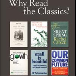 Environment: Why Read the Classics Environment: Why Read the Classics
