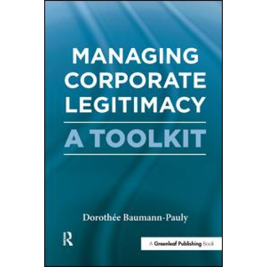 Managing Corporate Legitimacy Managing Corporate Legitimacy