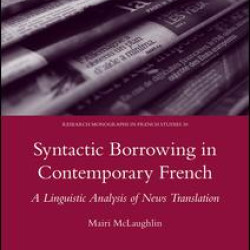 Syntactic Borrowing in Contemporary French Syntactic Borrowing in Contemporary French