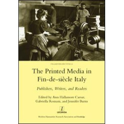 Printed Media in Fin-de-siecle Italy Printed Media in Fin-de-siecle Italy
