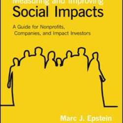 Measuring and Improving Social Impacts Measuring and Improving Social Impacts