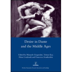 Desire in Dante and the Middle Ages Desire in Dante and the Middle Ages