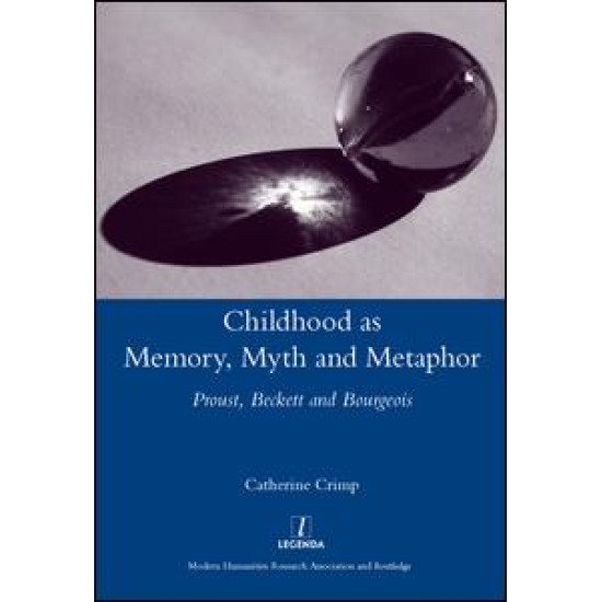 Childhood as Memory, Myth and Metaphor