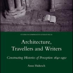 Architecture, Travellers and Writers Architecture, Travellers and Writers