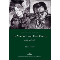 Iris Murdoch and Elias Canetti