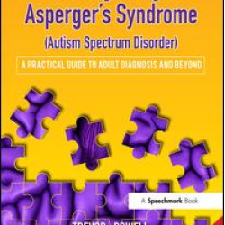 Recognising Asperger's Syndrome (Autism Spectrum Disorder) Recognising Asperger's Syndrome (Autism Spectrum Disorder)