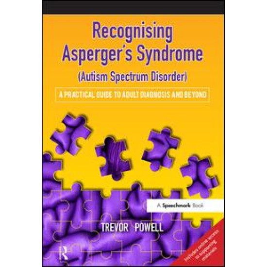 Recognising Asperger's Syndrome (Autism Spectrum Disorder) Recognising Asperger's Syndrome (Autism Spectrum Disorder)