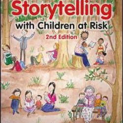 Creative Storytelling with Children at Risk Creative Storytelling with Children at Risk