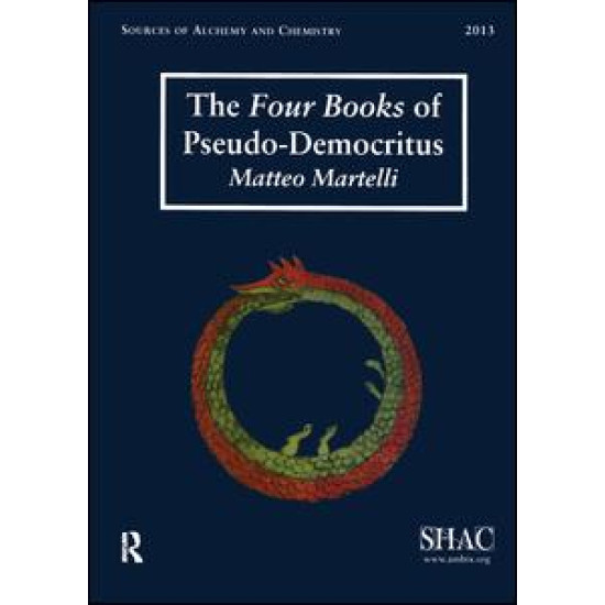 The Four Books of Pseudo-Democritus The Four Books of Pseudo-Democritus