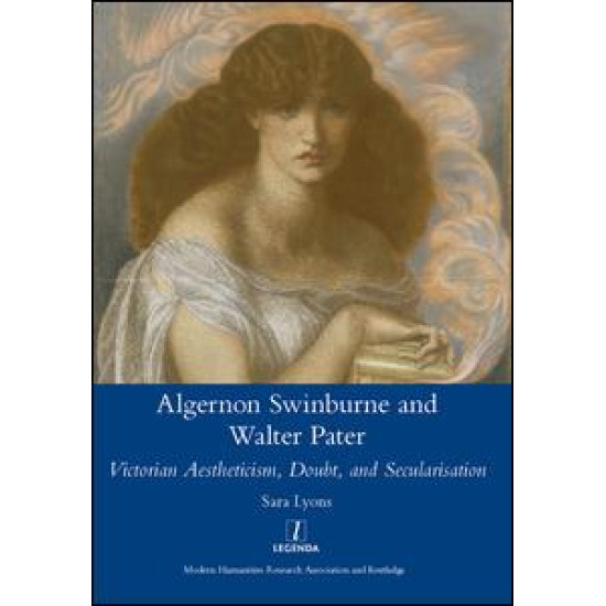 Algernon Swinburne and Walter Pater Algernon Swinburne and Walter Pater