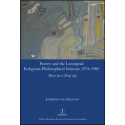 Poetry and the Leningrad Religious-Philosophical Seminar 1974-1980 Poetry and the Leningrad Religious-Philosophical Seminar 1974-1980