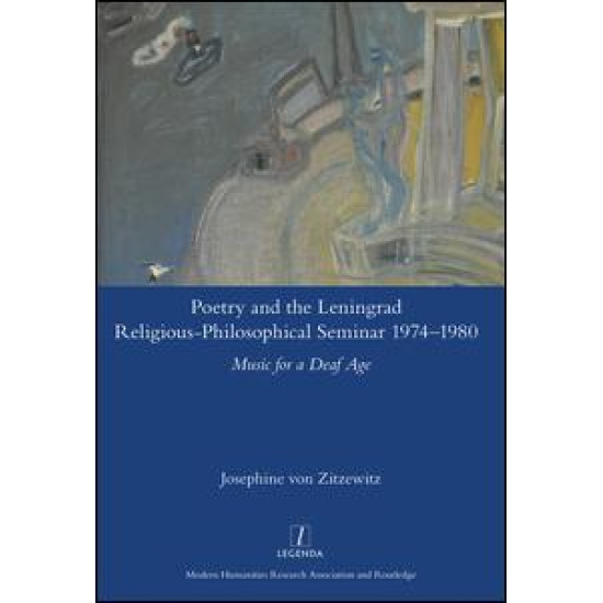 Poetry and the Leningrad Religious-Philosophical Seminar 1974-1980