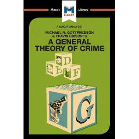 A General Theory of Crime