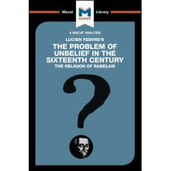 The Problem of Unbelief in the 16th Century The Problem of Unbelief in the 16th Century