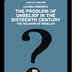 The Problem of Unbelief in the 16th Century The Problem of Unbelief in the 16th Century