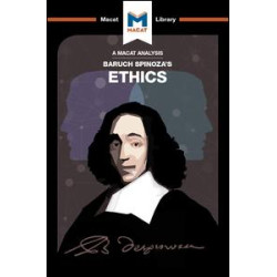 Baruch Spinoza's Ethics Baruch Spinoza's Ethics