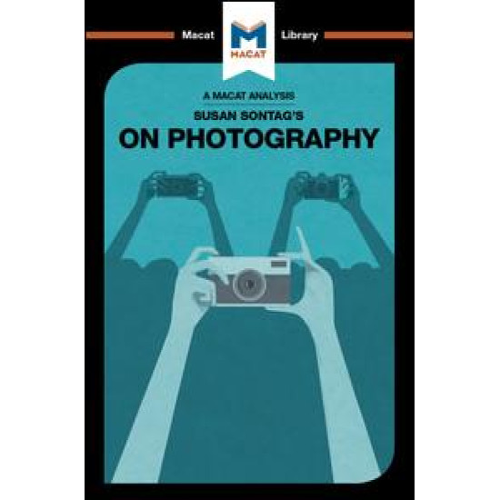 Susan Sontag's On Photography Susan Sontag's On Photography