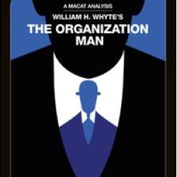 William H. Whyte's The Organization Man William H. Whyte's The Organization Man