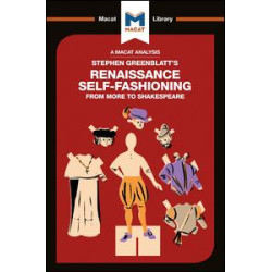 Stephen Greenblatt's Renaissance Self-Fashioning