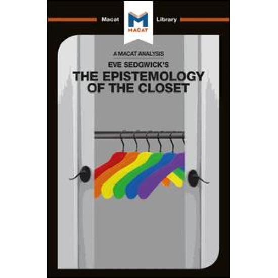 Eve Kosofsky Sedgwick's Epistemology of the Closet