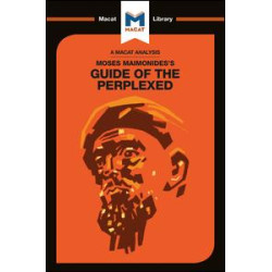 Moses Maimonides's Guide of the Perplexed Moses Maimonides's Guide of the Perplexed