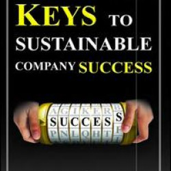 Twelve Keys to Sustainable Company Success