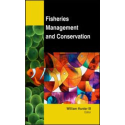 Fisheries Management and Conservation Fisheries Management and Conservation