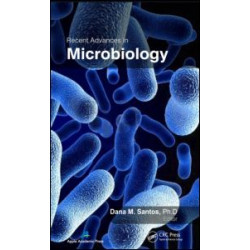 Recent Advances in Microbiology Recent Advances in Microbiology