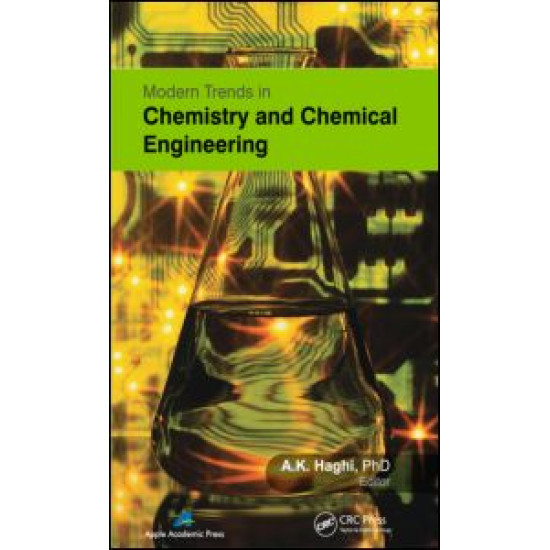 Modern Trends in Chemistry and Chemical Engineering Modern Trends in Chemistry and Chemical Engineering