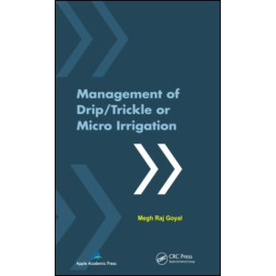 Management of Drip/Trickle or Micro Irrigation Management of Drip/Trickle or Micro Irrigation