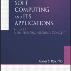 Soft Computing and Its Applications, Volume One