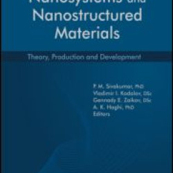 Nanostructure, Nanosystems, and Nanostructured Materials Nanostructure, Nanosystems, and Nanostructured Materials