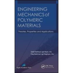 Engineering Mechanics of Polymeric Materials Engineering Mechanics of Polymeric Materials