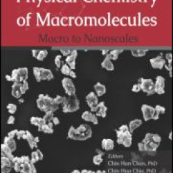 Physical Chemistry of Macromolecules Physical Chemistry of Macromolecules