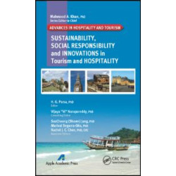 Sustainability, Social Responsibility, and Innovations in the Hospitality Industry
