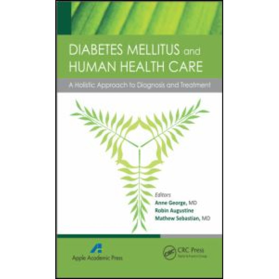Diabetes Mellitus and Human Health Care Diabetes Mellitus and Human Health Care
