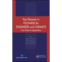 Key Elements in Polymers for Engineers and Chemists Key Elements in Polymers for Engineers and Chemists