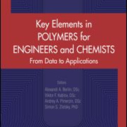Key Elements in Polymers for Engineers and Chemists