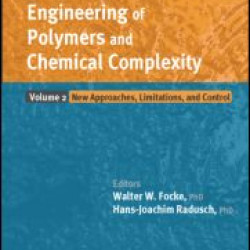 Engineering of Polymers and Chemical Complexity, Volume II
