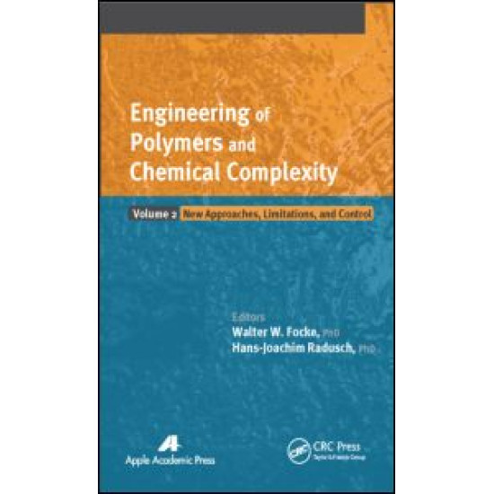Engineering of Polymers and Chemical Complexity, Volume II Engineering of Polymers and Chemical Complexity, Volume II