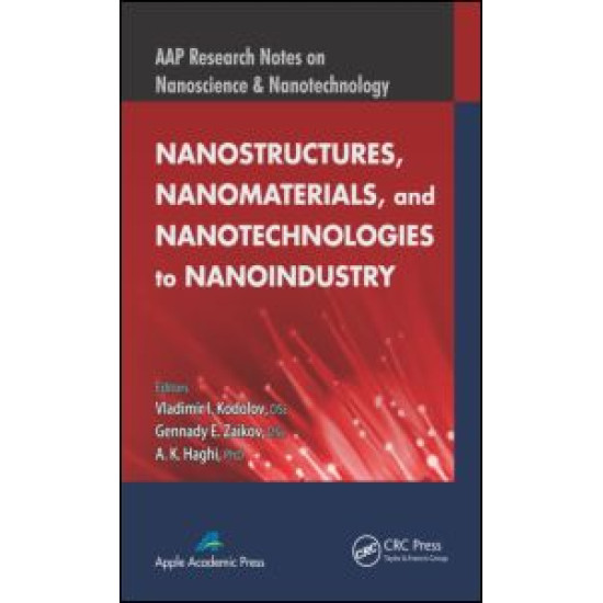 Nanostructures, Nanomaterials, and Nanotechnologies to Nanoindustry Nanostructures, Nanomaterials, and Nanotechnologies to Nanoindustry